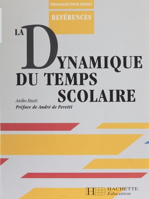 cover image of La Dynamique du temps scolaire